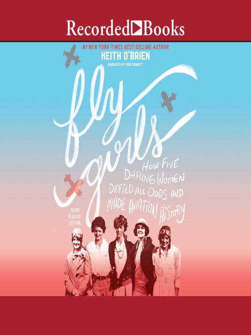 Title details for Fly Girls by Keith O'Brien - Wait list